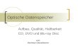 Optische Datenspeicher Aufbau, Qualit¤t, Haltbarkeit CD, DVD und Blu-ray Disc von Hartmut Gieselmann