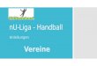 NU-Liga - Handball Anleitungen Vereine. Anmeldung Die Seite wird über die Homepage des HVR (Seitenleiste) aufgerufen Benutzername und Passwort eingeben