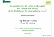 Kooperation in der Lehre am Beispiel der Lehrveranstaltung Interdisziplinäre Forschungskompetenz Eröffnungsvortrag Tag der Lehre 2013 Universität Salzburg
