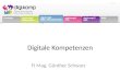 Digitale Kompetenzen FI Mag. Günther Schwarz. Kein Kind ohne digitale Kompetenzen