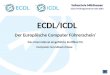 Volksschule Mühlhausen ECDL Prüfungszentrum seit 2003 Der Europäische Computer Führerschein ® Das international eingeführte Zertifikat für Computer-Grundkenntnisse