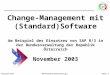 Christian IhleSAP-Projekte_Oesterreich.ppt Folie: 1 Change-Management mit (Standard)Software Am Beispiel des Einsatzes von SAP R/3 in der Bundesverwaltung