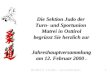 1 Die Sektion Judo der Turn- und Sportunion Matrei in Osttirol begrüsst Sie herzlich zur Jahreshauptversammlung am 12. Februar 2000