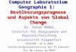 Computer Laboratorium Geographie 1: Bevölkerungsprognose und Aspekte von Global Change Dr. Peter MANDL Institut für Geographie und Regionalforschung Universität