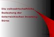 KR Kadanka | März 2003 1 Die volkswirtschaftliche Bedeutung der österreichischen Incoming-Büros