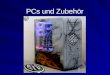 PCs und Zubeh¶r. Motherboard Hauptprozessor Prozessor Typen