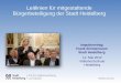 Leitlinien für mitgestaltende Bürgerbeteiligung der Stadt Heidelberg Heidelberg, Mai 2012 Impulsvortrag Frank Zimmermann Stadt Heidelberg 12. Mai 2012