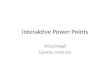 Interaktive Power Points Ninja Nagel Goethe Institute
