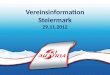 Vereinsinformation Steiermark 29.11.2012. ÖSV Mitglieder- / Vereinsschutz ÖSV Mitgliederschutz ÖSV Vereinsschutz ÖSV Zusatzbausteine