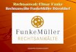 Copyright RAe FunkeMüller Düsseldorf 1 Rechtsanwalt Elmar Funke Rechtsanwälte FunkeMüller Düsseldorf