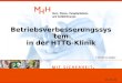 Betriebsverbesserungssystem in der HTTG-Klinik Cornelius Jäger 04.03.2014