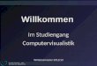 Im Studiengang Computervisualistik Willkommen Wintersemester 2012/13