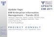 1 Update-Tage: EIM Enterprise Information Management – Trends 2011 Hamburg | Hannover, Berlin | Leipzig, Münster | Köln, Frankfurt | Kassel, Stuttgart