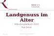 IDEE EN VERDER__ Landgenuss im Alter Mönchengladbach, 2011 Piet Driest 19-11-20111 Landgenuss im Alter, Monchengladbach, 2011