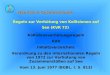 1 Regeln zur Verhütung von Kollisionen auf See (KVR 72) Kollisionsverhütungsregeln KVR Inhaltsverzeichnis Verordnung zu den Internationalen Regeln von
