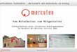 Www.mercateo.com1 Vom Mitarbeiter zum Mitgestalter Erfolgsfaktoren einer attraktiven Arbeitgebermarke am Beispiel der Mercateo Services GmbH Zukunftsfaktor