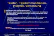 Ingenieurbüro Wolfgang Stahl Rotdornweg 2a, Mechernich, Tel.: 02443 / 90 17 161 Telefon, Telekommunikation, Internet, Vernetzung Sie kennen sich nicht