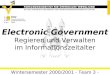 Jurisdiktion: Rechtspflege und Rechtsdatenbanken 12. März 2014 Folie 1Team 3 (Skandinavien) Electronic Government Regieren und Verwalten im Informationszeitalter