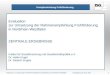 Evaluation zur Umsetzung der Rahmenempfehlung Frühförderung in Nordrhein-Westfalen Fachtagung am 25.01.20131 Evaluation zur Umsetzung der Rahmenempfehlung