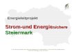 © PTS Energie mit Strategie GmbH, 8010 Graz, Sporgasse 22;T:+43.664.4222460, F: +43.316.818705.50, info@pts-ploder.at Urheberrecht vorbehalten, Version