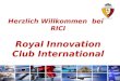 Herzlich Willkommen bei RICI Royal Innovation Club International