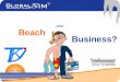 FL - Miami, May-01-08 Beach Business? oder. …egal ob Urlaub oder Geschäftsreise … Aktuelle SIM-Karte raus, GlobalSim Mobile-Card rein und Schluss ist