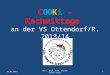 COOKi – Nachmittage an der VS Ottendorf/R. 2013/14 29.01.20131VDir. Dipl.-Päd. Ulrike Hofer-Turek
