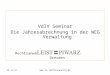 26.03.  VdIV Seminar Die Jahresabrechnung in der WEG Verwaltung Rechtsanw¤lte Dresden