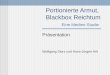 Portionierte Armut, Blackbox Reichtum Eine Medien-Studie Präsentation Wolfgang Storz und Hans-Jürgen Arlt