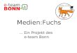 Medien:Fuchs... Ein Projekt des e-team Bonn Titel