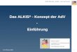 DVW-Seminar ALKIS – hier und heute 18. Februar 2006 1 Das ALKIS - Konzept der AdV - Einführung Markus Seifert Landesamt für Vermessung und Geoinformation