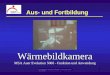 Branddirektion Frankfurt am Main / 37.23 Groß / Stand: 11/2003 1 Aus- und Fortbildung Wärmebildkamera MSA Auer Evolution 5000 - Funktion und Anwendung
