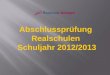 Abschlusspr¼fung Realschulen Schuljahr 2012/2013