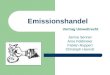 Emissionshandel Vortrag Umweltrecht Janina Senner Arne Feldmeier Fabian Ruppert Christoph Hanrott