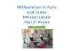 Willkommen in Paris und in der Mission Locale Pari d Avenir