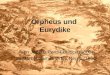 Orpheus und Eurydike Von Jacopo Peris Euridice (1600) zu Marcel Camus Orfeu Negro (1960)