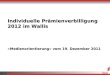1 Individuelle Prämienverbilligung 2012 im Wallis «Medienorientierung» vom 19. Dezember 2011