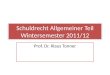 Schuldrecht Allgemeiner Teil Wintersemester 2011/12 Prof. Dr. Klaus Tonner