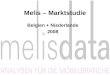 Melis – Marktstudie Belgien + Niederlande 2008. Zum 10. Mal in Folge haben wir die Stellplätze in den Schlafraumabteilungen ausgewählter Ausstellungen