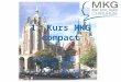 1. Kurs MKG compact Erfurt, 01.09. – 03.09.2011 1. Tag