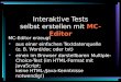 Interaktive Tests selbst erstellen mit MC-Editor MC-Editor erzeugt aus einer einfachen Textdatenquelle (z. B. Word/doc oder txt) einen im Browser darstellbaren