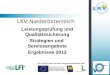 LKV Niederösterreich Leistungsprüfung und Qualitätssicherung Strategien und Serviceangebote Ergebnisse 2013