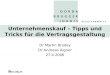 Www.dbj.at Unternehmenskauf – Tipps und Tricks für die Vertragsgestaltung Dr Martin Brodey Dr Andreas Aigner 27.4.2006