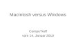 MacIntosh versus Windows CompuTreff vom 14. Januar 2010