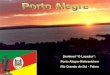 Denkmal O La§ador: Porto Alegre-Wahrzeichen Rio Grande do Sul - Fahne