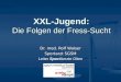 XXL-Jugend: Die Folgen der Fress-Sucht Dr. med. Rolf Walser Sportarzt SGSM Leiter SportAerzte Olten