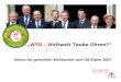 WTO – W eltweit T aube O hren? Aktion für gerechten Welthandel zum G8-Gipfel 2007