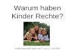 Warum haben Kinder Rechte? Kinderuniversität Basel vom 5. und 12. Juni 2007