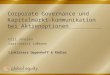 Corporate Governance und Kapitalmarkt- kommunikation bei Aktienoptionen Ulli Janssen Lars-Gerrit Lüßmann Linklaters Oppenhoff & Rädler