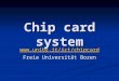 Chip card system  Freie Universität Bozen